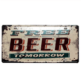Plaque-en-metal-sur-la-biere-Biere-gratuite-demain-seulement-2