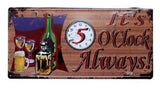 Plaque-en-metal-sur-la-biere-il-est-toujours-5-heures