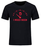 T-Shirt I Need Beer - chopedebiere.com