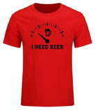 T-Shirt I Need Beer - chopedebiere.com