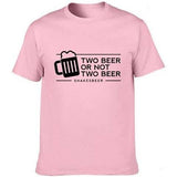 T-Shirt Bière Homme Two Beer Or Not Two Beer - chopedebiere.com