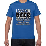 T-shirt Je fais disparaître la bière, quel est ton super pouvoir? Chopedebiere® - chopedebiere.com