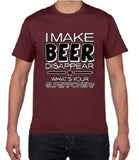 T-shirt Je fais disparaître la bière, quel est ton super pouvoir? Chopedebiere® - chopedebiere.com