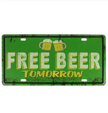 Plaque-en-metal-sur-la-biere-Biere-gratuite-demain-seulement-3
